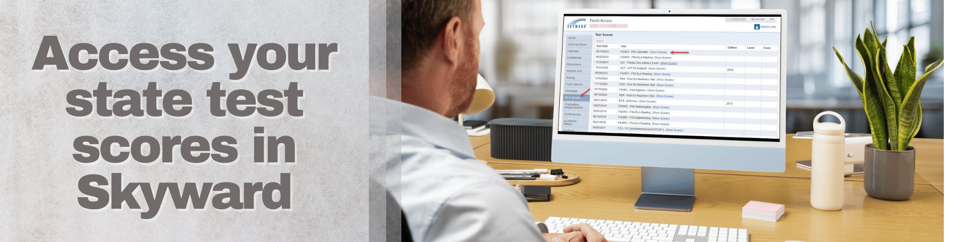 Access your state test scores in Skyward